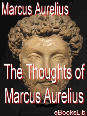 cover image of The Thoughts of Marcus Aurelius
